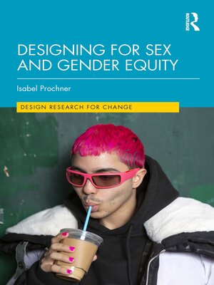 cover image of Designing for Sex and Gender Equity